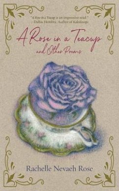 Cover A Rose in a Teacup and Other Poems (eBook, ePUB)