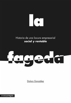 La Fageda (eBook, ePUB) - González, Dolors