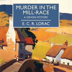 Murder in the Mill-Race (MP3-Download) - Lorac, E.C.R.