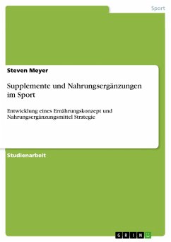Supplemente und Nahrungsergänzungen im Sport (eBook, PDF) - Meyer, Steven