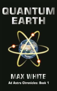 Cover Quantum Earth (Ad Astra Chronicles, #1) (eBook, ePUB)