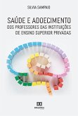 Saúde e adoecimento dos professores das instituições de ensino superior privadas (eBook, ePUB)