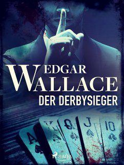 Der Derbysieger (eBook, ePUB) - Wallace, Edgar