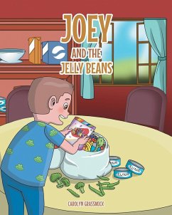 Joey and the Jelly Beans (eBook, ePUB) - Grassmick, Carolyn