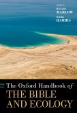 The Oxford Handbook of the Bible and Ecology (eBook, ePUB)