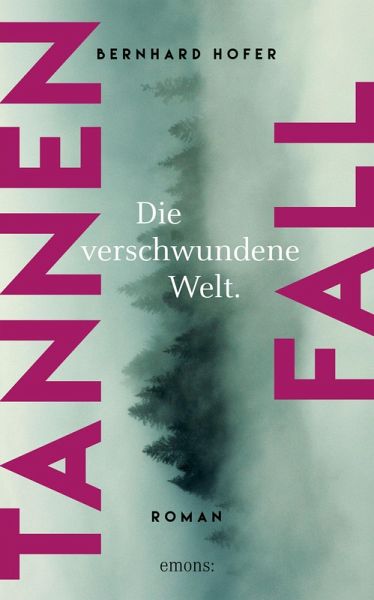 Tannenfall. Die verschwundene Welt (Teil 3) (eBook, ePUB)