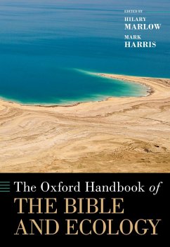 The Oxford Handbook of the Bible and Ecology (eBook, PDF)