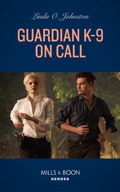 Guardian K-9 On Call (Shelter of Secrets, Book 2) (Mills & Boon Heroes) (eBook, ePUB) - Johnston, Linda O.