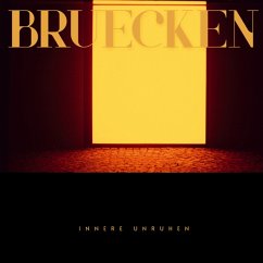 Innere Unruhen - Bruecken
