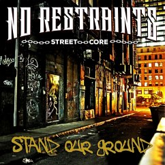 Stand Our Ground (Digipak) - No Restraints