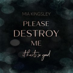 Please Destroy Me (MP3-Download) - Kingsley, Mia