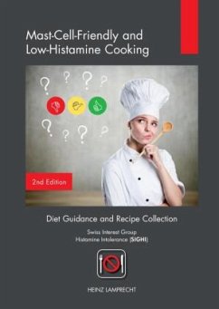 Mast-Cell-Friendly and Low-Histamine Cooking - Lamprecht, Heinz