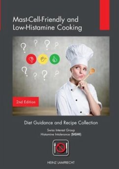 Mast-Cell-Friendly and Low-Histamine Cooking - Lamprecht, Heinz