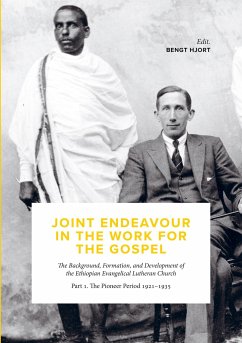 Joint Endeavour in the Work For the Gospel - Hjort, Bengt;Gerremew, Mekonnen;Imberg, Rune