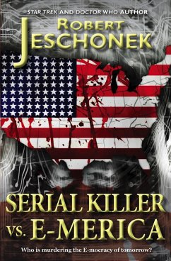 Serial Killer Vs. E-merica (eBook, ePUB) - Jeschonek, Robert