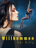 Willkommen bei Kitty - 21 erotische Novellen (eBook, ePUB)