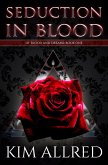 Seduction in Blood (Of Blood & Dreams, #1) (eBook, ePUB)