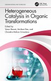 Heterogeneous Catalysis in Organic Transformations (eBook, PDF)