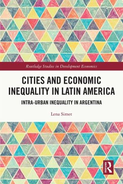 Cities and Economic Inequality in Latin America (eBook, ePUB) - Simet, Lena