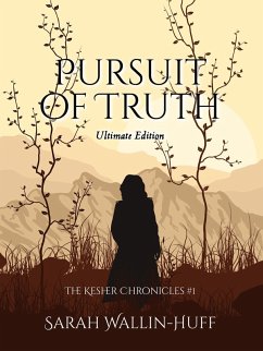 Pursuit of Truth (Ultimate Edition) (eBook, ePUB) - Wallin-Huff, Sarah