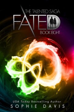Fated (Talented, #8) (eBook, ePUB) - Davis, Sophie