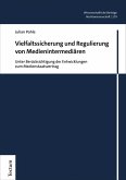 Vielfaltssicherung und Regulierung von Medienintermediären (eBook, PDF)