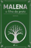 Malena a filha da prata (eBook, ePUB)