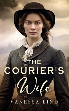 Cover The Courier's Wife (SECRETS OF THE BLUE AND GRAY series featuring women spies in the American Civil War, #1) (eBook, ePUB)