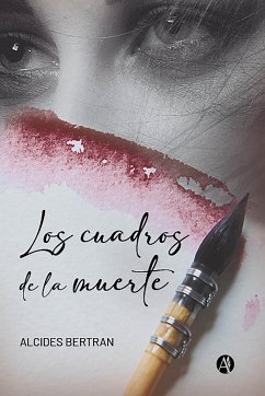 Los cuadros de la muerte (eBook, ePUB) - Bertran, Alcides