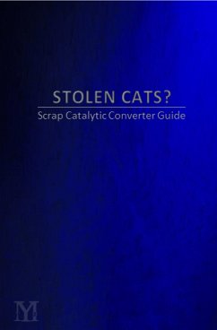 STOLEN CATS? Scrap Catalytic Converter Guide (eBook, ePUB) - Green, C. A.