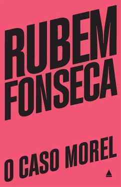 O caso Morel (eBook, ePUB) - Fonseca, Rubem