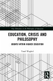 Education, Crisis and Philosophy (eBook, ePUB)