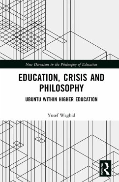 Cover Education, Crisis and Philosophy (eBook, ePUB)