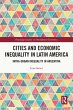 Cities and Economic Inequality in Latin... - Bild 1