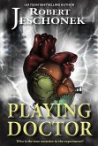 Playing Doctor (eBook, ePUB) Playing Doctor (eBook, ePUB)