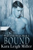 Bound (Wars of the Heart, #1) (eBook, ePUB) Bound (Wars of the Heart, #1) (eBook, ePUB)