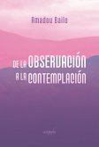 De la observación a la contemplación (eBook, ePUB)