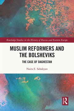 Cover Muslim Reformers and the Bolsheviks (eBook, ePUB)