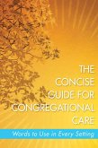 The Concise Guide for Congregational Care (eBook, ePUB) The Concise Guide for Congregational Care (eBook, ePUB)