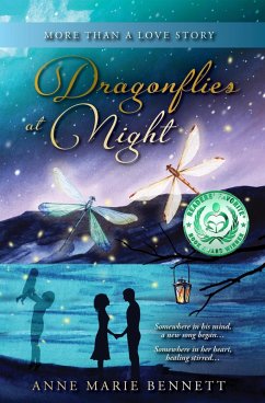 Dragonflies at Night: More Than a Love Story (eBook, ePUB) - Bennett, Anne Marie