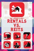 Real Estate Lifestyles 1: Rentals vs. REITs (MFI Series1, #112) (eBook, ePUB)