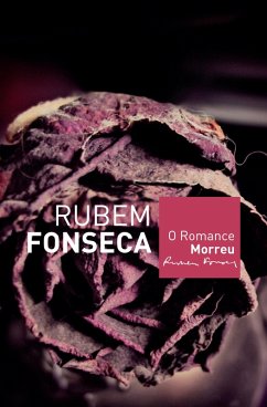 O romance morreu (eBook, ePUB) - Fonseca, Rubem