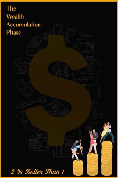 Cover The Wealth Accumulation Phase (MFI Series1, #111) (eBook, ePUB)