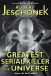 The Greatest Serial Killer in the... - Bild 1