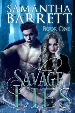 Savage Lies - Barrett, Samantha