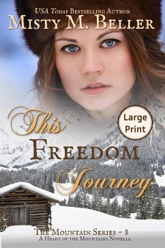 This Freedom Journey - Beller, Misty M.