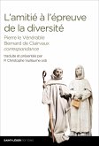 L’amitié à l’épreuve de la diversité (fixed-layout eBook, ePUB)