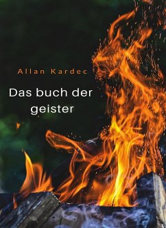 Das buch der geister (übersetzt) (eBook, ePUB) - Kardec, Allan