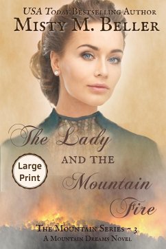 The Lady and the Mountain Fire - Beller, Misty M