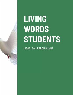 LIVING WORDS STUDENTS LEVEL 3A LESSON PLANS - Barker, Paul